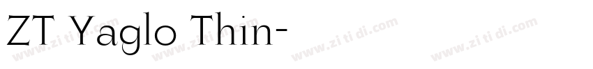 ZT Yaglo Thin字体转换